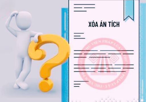 PHÁP LUẬT QUY ĐỊNH VỀ XÓA ÁN TÍCH NHƯ THẾ NÀO?